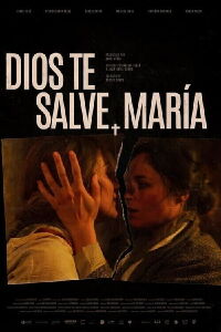 Dios te salve, María (2022)