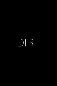 Dirt (2016)