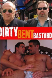 Dirty Bent Bastards (2009)