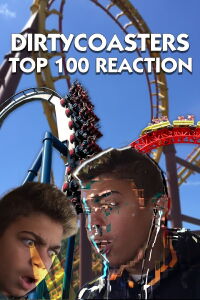 Dirty Coasters Top 100 Coasters in the world REACTION (2018)