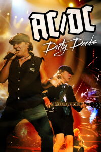 Dirty Deeds: The Story of AC/DC (2012)