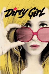 Dirty Girl (2010)