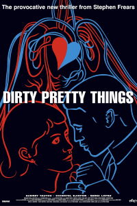 Dirty Pretty Things (2002)