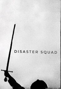 Disaster Squad (1998)