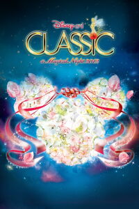 Disney On Classic: A Magical Night 2012 Concert Tour (2012)