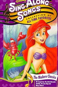 Disney Sing-Along Songs: Collection of All-Time Favorites: The Modern Classics (1997)