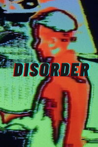 Disorder (2022)