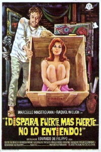 Dispara fuerte, más fuerte... no lo entiendo (1966)