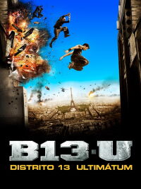 Distrito 13: Ultimatum (2009)
