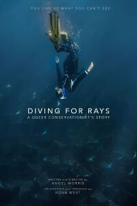 Diving for Rays: A Queer Conservationist's Story (2023)