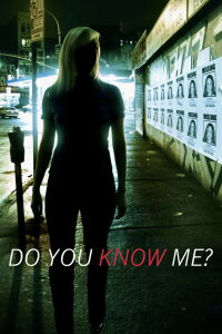 Do You Know Me (2009)