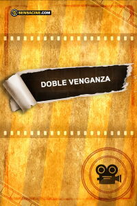 Doble venganza (2012)