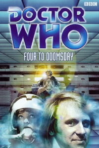 Doctor Who: Four to Doomsday (1982)