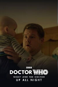 Doctor Who - Night and the Doctor: Up All Night (2012)