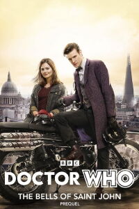 Doctor Who: The Bells of Saint John Prequel (2013)