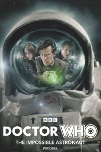 Doctor Who: The Impossible Astronaut Prequel (2011)