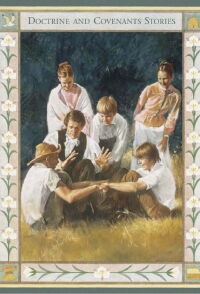 Doctrine and Covenants Stories (1987)