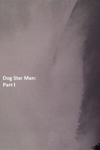 Dog Star Man: Part I (1963)