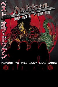 Dokken: Return to the East Live 2016 (2018)
