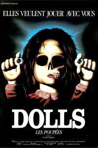 Dolls : Les Poupées (1987)