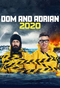 Dom and Adrian: 2020 (2020)