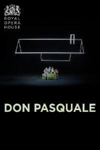 DON PASQUALE ROYAL OPERA HOUSE 2019/20 (2019)