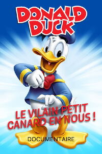 Donald Duck - Le Vilain Petit Canard en Nous (2014)