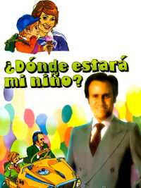 ¿Dónde estará mi niño? (1981)