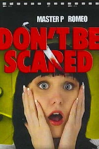 Don't Be Scared (2006)