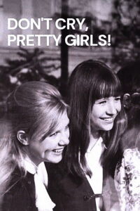 Don’t Cry, Pretty Girls! (1970)