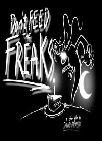 Don't Feed the Freaks (2018)