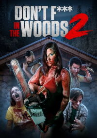 Don't Fuck in the Woods 2 (2022)