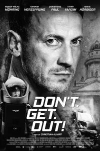 Don't. Get. Out! (2018)