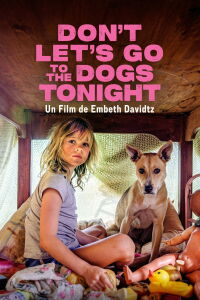 Don't Let's Go to the Dogs Tonight (2025)