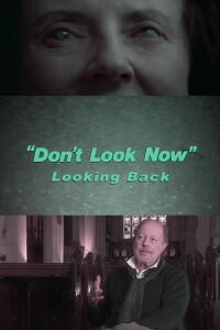 Don't Look Now: Looking Back (2002)