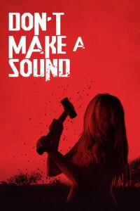Don't Make a Sound (2024)