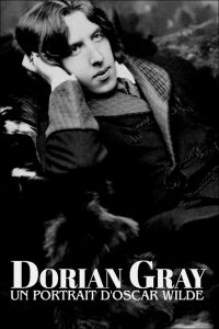 Dorian Gray: A Portrait of Oscar Wilde (2019)