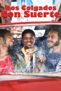 Dos colgados con suerte (2006)