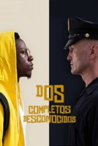 Dos completos desconocidos (2020)