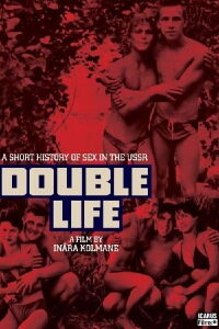 Double Life, Sex and the USSR (2017)