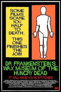 Dr. Frankenstein's Wax Museum of the Hungry Dead (2013)