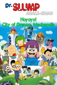 Dr. Slump: Mecápolis, la ciudad de ensueño (1985)