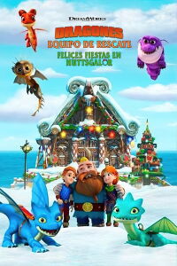 Dragones al rescate: Las fiestas en Huttsgalor (2020)
