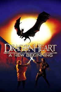 DragonHeart: A New Beginning (2000)