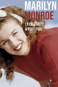 Dream Girl: The Making of Marilyn Monroe (2022)
