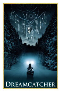 Dreamcatcher (2003)