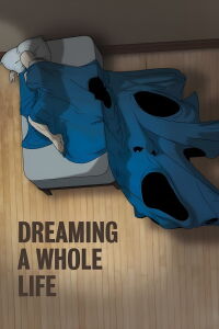 Dreaming a Whole Life (2011)