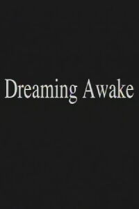 Dreaming Awake (2003)