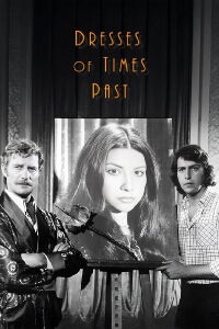 Dresses Of Times Past (1975)