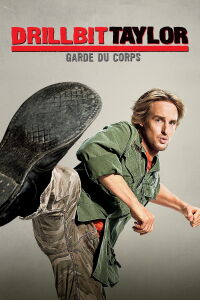 Drillbit Taylor : Garde du corps (2008)
